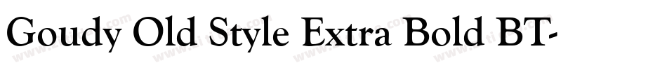 Goudy Old Style Extra Bold BT字体转换